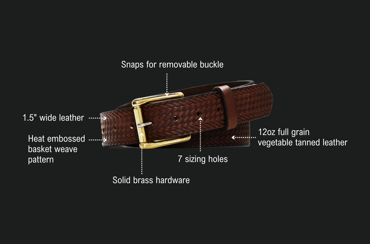 Basket Weave Belt features: snaps for a removable buckle, 1.5 inch wide leather, heat embossed basket weave pattern, 12oz full grain vegetable tanned leather, 7 sizing holes, solid brass hardware.