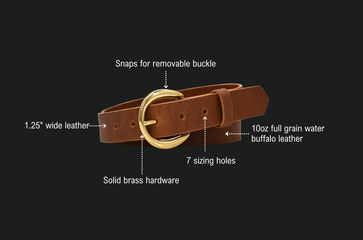 Rhiannon Belt features: snaps for a removable buckle, 1.25 inch wide leather, 10oz full grain water buffalo leather, 7 sizing holes, solid brass hardware.